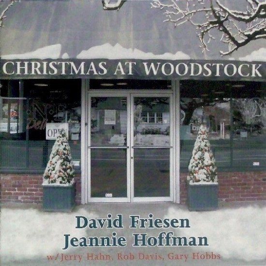 Sonic Rendezvous David Friesen & Jeannie Hoffman - Christmas At Woodstock (CD)