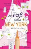 Zu Droste Verlag Zu Fuß durch New York