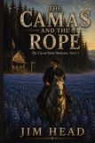 The A Circuit Rider Mystery-The Camas and the Rope Paperback