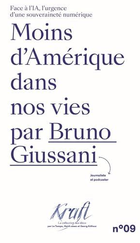 Moins d'Amérique dans nos vies : face à l'IA, l'urgence d'une souveraineté numérique