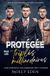 Protégée Libri GmbH Protégée par les triplés milliardaires: Une romance milliardaire Why Choose