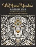 Wild Animal Mandala Coloring Book