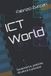 ICT World: Governance, pratiche, strutture e processi