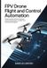 FPV Bol Autonomous Drone Systems and Fpv Flight- FPV Drone Flight and Control Automation