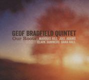 Sonic Rendezvous Origin / Origin Records Geof Bradfield Quintet - Our Roots