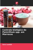 Controlo Edicoes Nosso Conhecimento Controlo biológico do Penicillium spp. em Marrocos