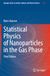 Statistical Physics of Nanoparticles in the Gas Phase