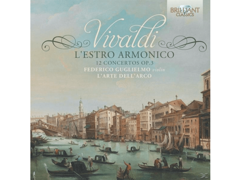 Brilliant L'arte Dell'arco & Federico Guglielmo - L'estro Armonico-12 Concertos Op.3 CD
