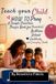 Teach Libri GmbH Teach Your Child How to Pray: A Simple Christian Prayer Book for Families, Bedtime, School, Gratitude, and Everyday Faith