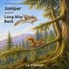 Juniper and the Long Way Back