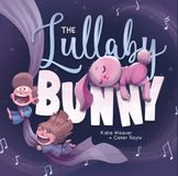 The Libri GmbH The Lullaby Bunny Hardcover