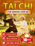 Super Easy Tai Chi for Seniors Over 60