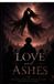 Love Libri GmbH Love and Ashes Paperback