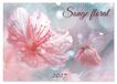 Songe CALVENDO Songe florale (Calendrier mural 2027 DIN A3 vertical)