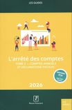 L'arrêté des comptes: Pack en 2 volumes : Tome 1, Le contrôle de la balance ; Tome 2, Comptes annuels et déclaration fiscale