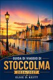 GUIDA DI VIAGGIO DI STOCCOLMA 2026/2027: Vicoli della città vecchia, musei sulle isole e consigli sinceri per organizzare il primo viaggio.