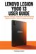 LENOVO LEGION Y900 13 / USER GUIDE / 9798172110375