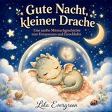 Gute Goodnight, Little Spark- Gute Nacht, kleiner Drache