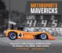 Motorsports Motorbooks Motorsports Mavericks