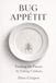 Bug Appetit: Finding the Future by Eating Crickets