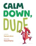 Calm Libri GmbH Calm Down, Dude Paperback