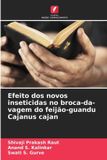 Efeito OmniScriptum SRL Efeito dos novos inseticidas no broca-da-vagem do feijão-guandu Cajanus cajan