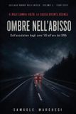 OMBRE Independently Published OMBRE NELL'ABISSO - Vol. 2