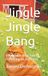 Jingle Jingle Bang: A Heartwarming Tale of Friendship on the Farm