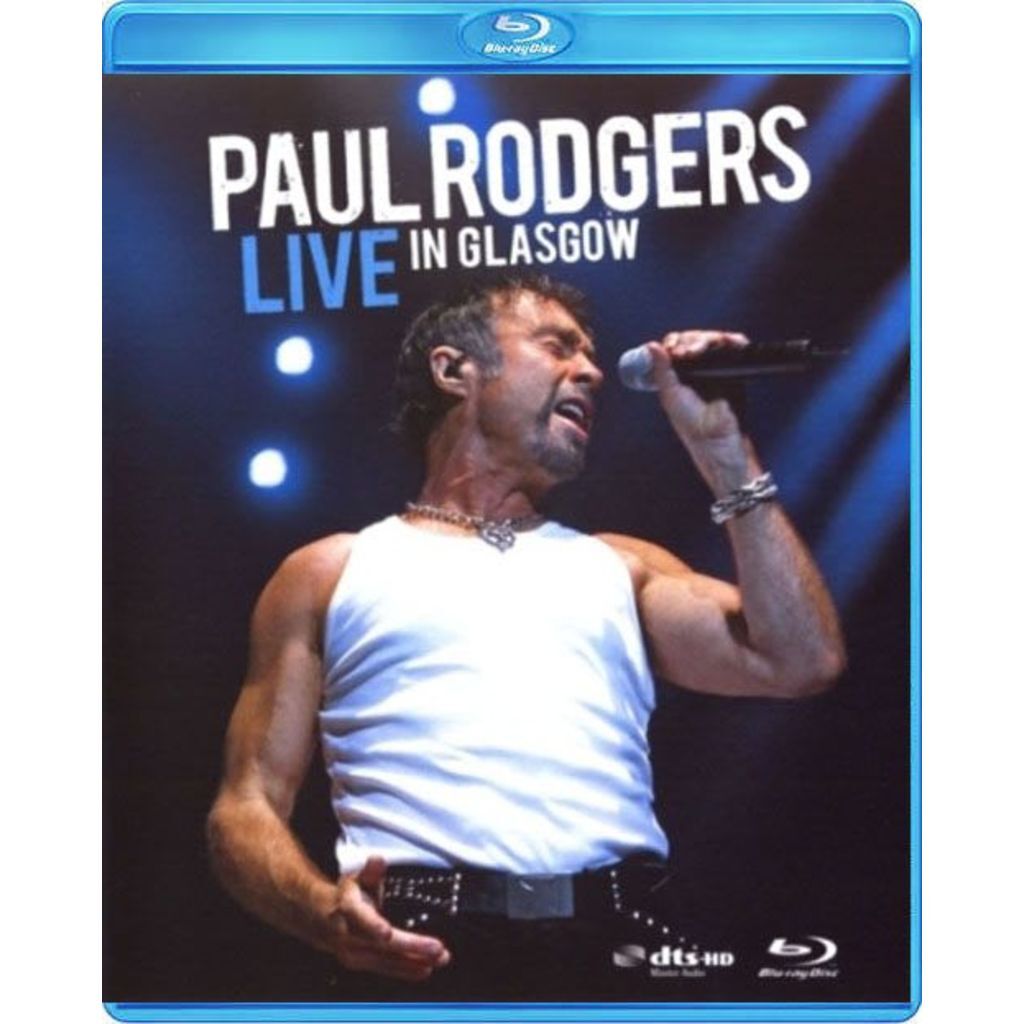 Eagle Rock Paul Rodgers - Live in Glasgow Blu-ray