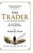 The Trader - A Life Beyond Markets