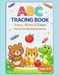 ABC Alphabet Tracing Book for Kids Ages 2–5: Trace, Write & Color: Preschool Handwriting Workbook to Learn Letters A–Z with Alphabet Tracing and Coloring Activities