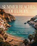 SUMMER Independently Published Summer Beaches of Europe Guide 2026-2027: Explore Portugal, France, Greece and Hidden Coastal Destinations Paperback