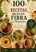 100 RECETAS RICAS EN FIBRA con Thermomix®