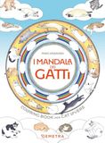 Mandala dei gatti. Coloring book per cat lovers. Ediz. a colori