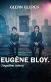 Les singulières lectures d'Eugène BLOY