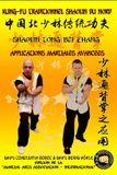 Shaolin Bol Encyclopédie Du Kung Fu Shaolin- Shaolin Tong Bei Zhang - Applications Martiales Avancées