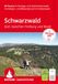 Schwarzwald ROTHER Wanderführer Schwarzwald Süd: zwischen Freiburg und Basel. 60 Touren