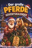 Der Independently Published Der große Pferde Adventskalender