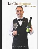 La Champagne: De la terre à la coupe Paperback