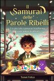 Il Independently Published Il Samurai delle' Parole Ribelli Paperback