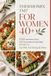 Thermomix THE THERMOMIX TM7 COOKBOOK FOR WOMEN 40+: 100+ High-Protein, Feel-Good Recipes for Energy, Strength & Healthy Living