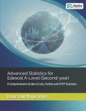 Advanced Libri GmbH Advanced Statistics for Edexcel A-Level (Second-year): A Comprehensive Guide to Core, Further and STEP Statistics