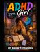 ADHD Girl - Motivational Short Stories For Adult Woman - Gain Confidence And Resilience ADHD Coping Skills