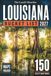 Louisiana Bucket List: Explore 150 Amazing Places, Hidden Gems, Iconic Landmarks, Outdoor Adventures, Local Food & Charming Towns Across the Bayou State