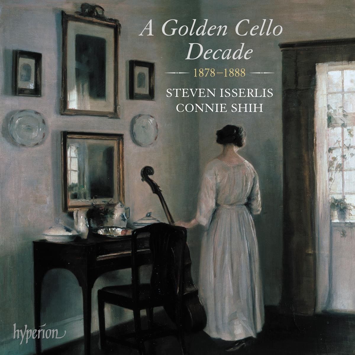 PIAS Nederland Steven Isserlis & Connie Shih - A Golden Cello Decade 1878 -1888 (CD)