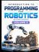 Introduction to Programming for Robotics Volume 2: Logic, Algorithms & Programming Systems for Beginners