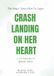 Crash Icecat Crash Landing On Her Heart: An AMBW Interracial Second Chance Love Novel
