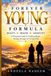 Forever Independently Published Forever Young Formula