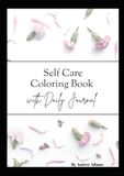 Self Care Coloring Book With Daily Journal