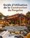 Guide Libri GmbH Guide d'Utilisation de la Construction de Pergolas
